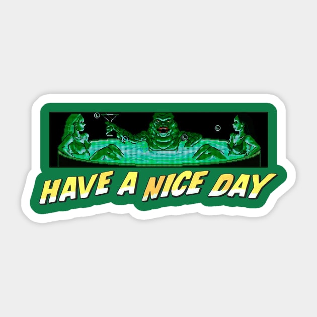 Have a Nice Day Sticker by Uwantmytees